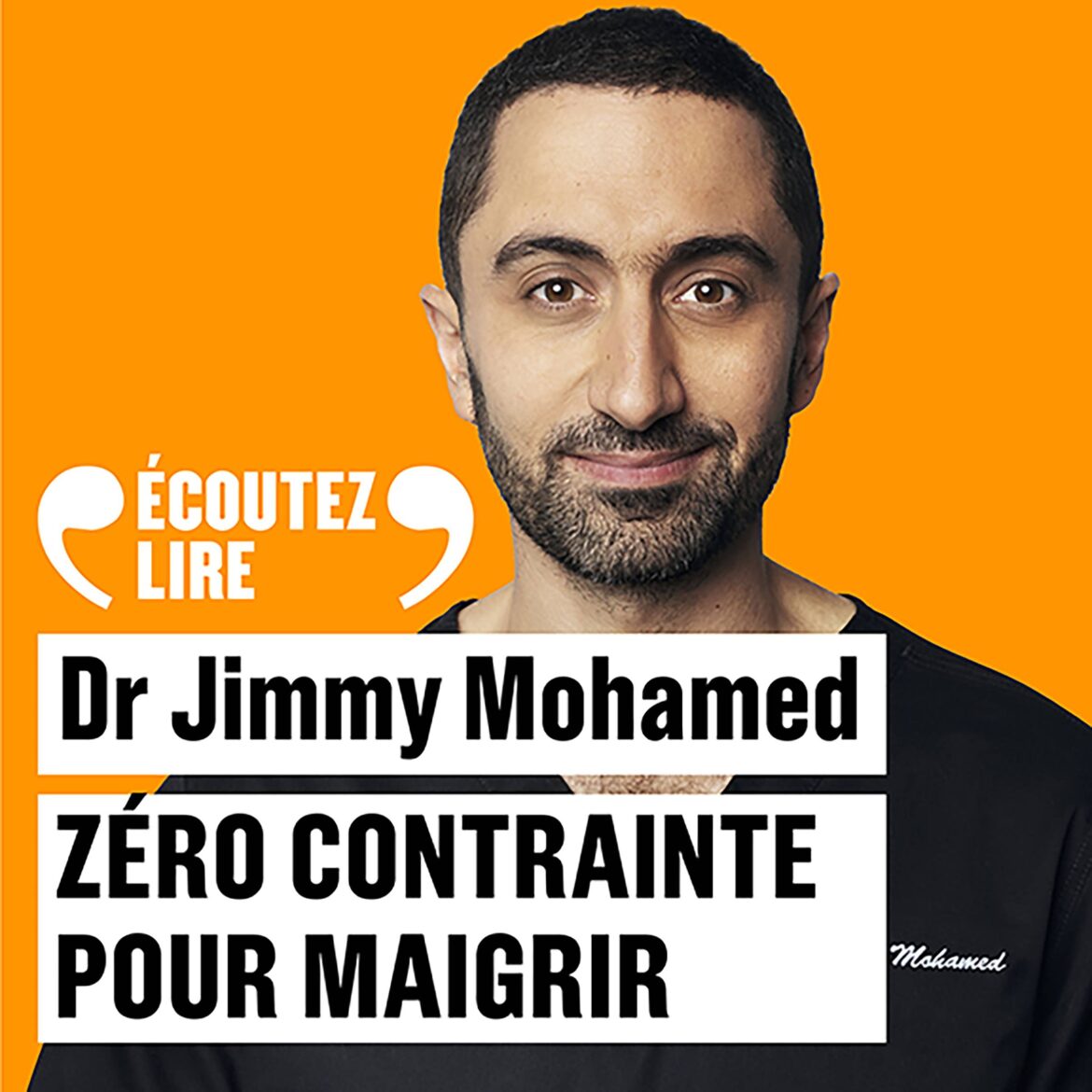 Docteur Jimmy Mohamed : Perdre du poids sans contrainte