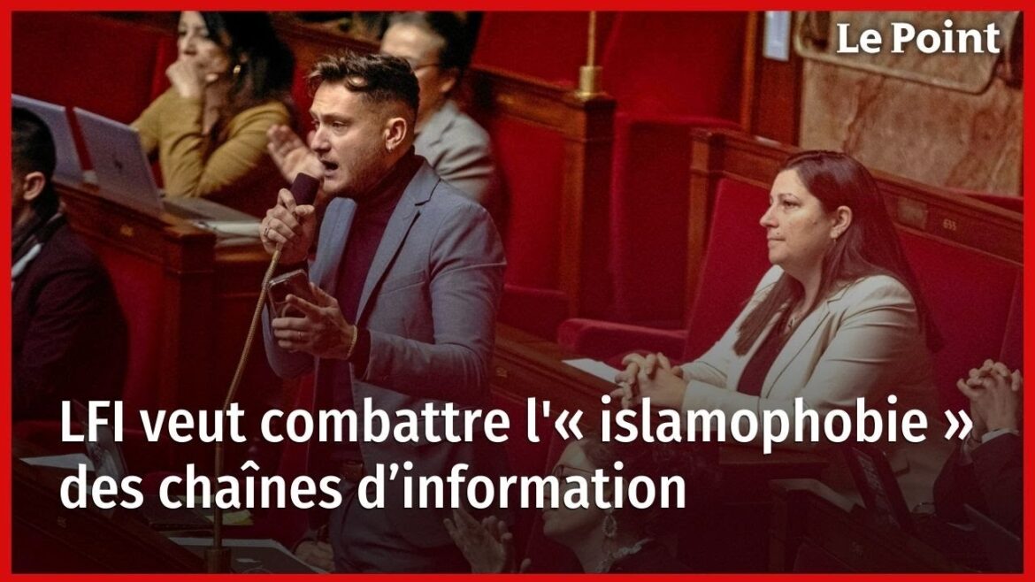 Création d’une commission d’enquête sur l’islamophobie proposée par LFI